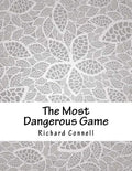 The Most Dangerous Game - Paperback