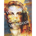 Who We are In Christ Workbook - Paperback