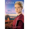 Big Decisions: A Novel Based on True Experiences from an Amish Writer! - Paperback