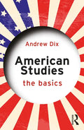 American Studies: The Basics - Paperback