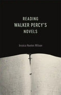 Reading Walker Percy's Novels - Paperback