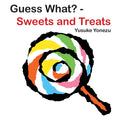 Guess What?-Sweets and Treats - Board Book