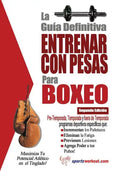 La guia definitiva - Entrenar con pesas para boxeo - Paperback