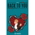 Back To You - Paperback