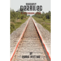 Suddenly Derailed: A Pittsburgh Story - Paperback