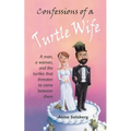 Confessions of a Turtle Wife - Paperback