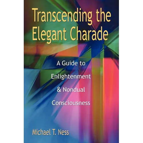 Transcending the Elegant Charade - Paperback