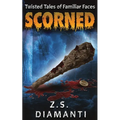 Scorned (Twisted Tales of Familiar Faces) - Paperback