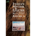 Indian Myths & Legends from the North Pacific Coast of America: A Translation of Franz Boas' 1895 Edition of Indianische Sagen Von Der Nord-Pacifische - Paperback