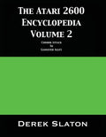 The Atari 2600 Encyclopedia Volume 2 - Paperback