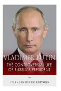 Vladimir Putin: The Controversial Life of Russia's President - Paperback
