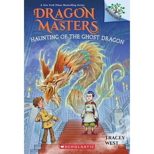 Haunting of the Ghost Dragon: A Branches Book (Dragon Masters #27) - Paperback