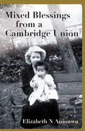 Mixed Blessings from a Cambridge Union - Paperback