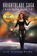 Brightblade Saga: Awakening Book One - Paperback