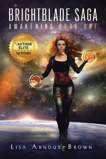 Brightblade Saga: Awakening Book One - Paperback