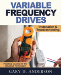 Variable Frequency Drives - Installation & Troubleshooting - Paperback