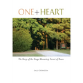 One + Heart: The Story of the Osage Monastery Forest of Peace - Hardcover
