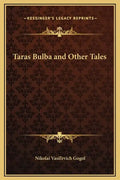 Taras Bulba and Other Tales - Hardcover