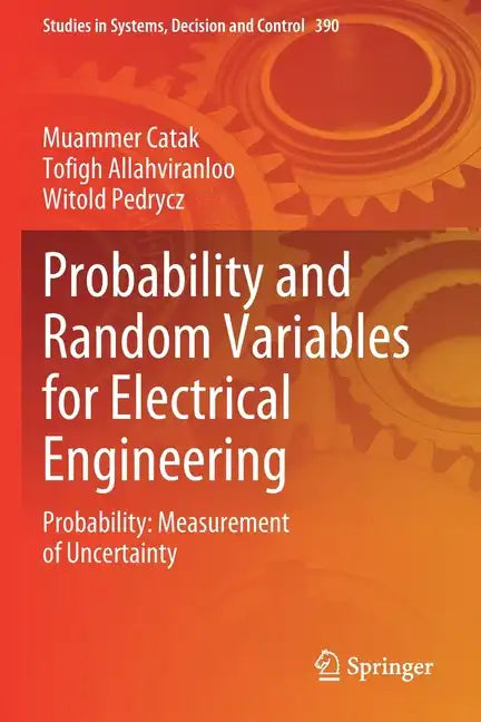 Probability and Random Variables for Electrical Engineering: Probability: Measurement of Uncertainty - Paperback