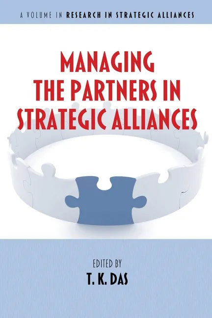 Managing the Partners in Strategic Alliances - Paperback