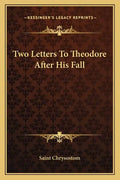 Two Letters to Theodore After His Fall - Paperback