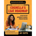 Cognella's LSAT Roadmap: A Step-by-Step Approach to Logical Problem Solving - Paperback