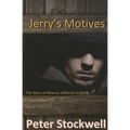 Jerry's Motives: The Story of Marcus Jefferson' Uncle - Paperback