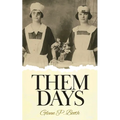 Them Days - Paperback