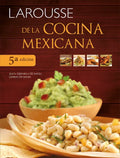Larousse de la Cocina Mexicana - Hardcover