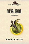 You're a dragon: A gamebook - Paperback