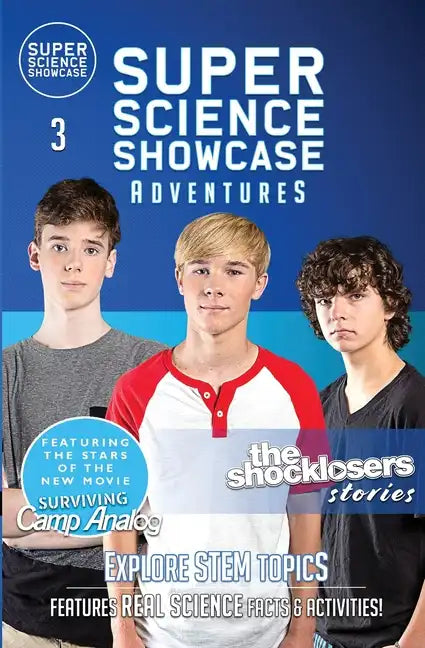 The Shocklosers Stories: The Shocklosers (Super Science Showcase Adventures #3): The Shocklosers (Super Science Showcase) - Paperback