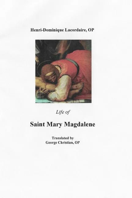 Life of Saint Mary Magdalene - Paperback