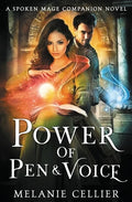 Power of Pen and Voice: A Spoken Mage Companion Novel - Paperback