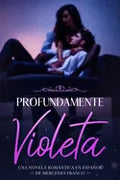 Profundamente Violeta (Oferta Especial 3 en 1) - Paperback