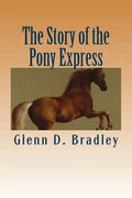 The Story of the Pony Express - Paperback