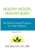 Healthy Mouth, Healthy Body - Hardcover