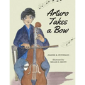 Arturo Takes A Bow - Paperback