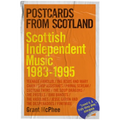Postcards from Scotland: Scottish Independent Music 1983-1995 - Hardcover
