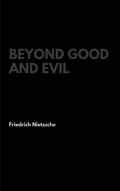 Beyond Good and Evil - Hardcover