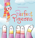 Perfect Pigeons - Hardcover
