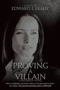 Proving A Villain: A Kim Brady Novel - Paperback