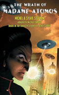 The Wrath of Madame Atomos - Paperback