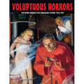 Voluptuous Horrors: 100 Weird Menace Pulp Magazine Covers 1933-1937 - Paperback