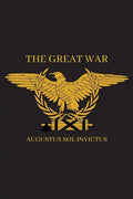 The Great War: Speeches & Broadcasts from the Invictus for Senate Campaign - Paperback