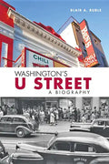 Washington's U Street: A Biography - Paperback