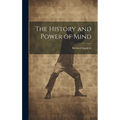 The History and Power of Mind - Hardcover