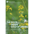 The Good, Green Gold of Spring: A Conservation Sociology of the Island Marble Butterfly - Paperback