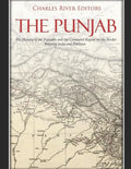 The Punjab: The History of the Punjabis and the Contested Region on the Border Between India and Pakistan - Paperback