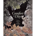 Comfort for the Day: Living through the Seasons of Grief - Paperback
