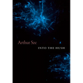 Into the Hush - Hardcover